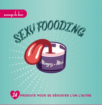 Sexy foooding – Passage du désir – shopping sexy