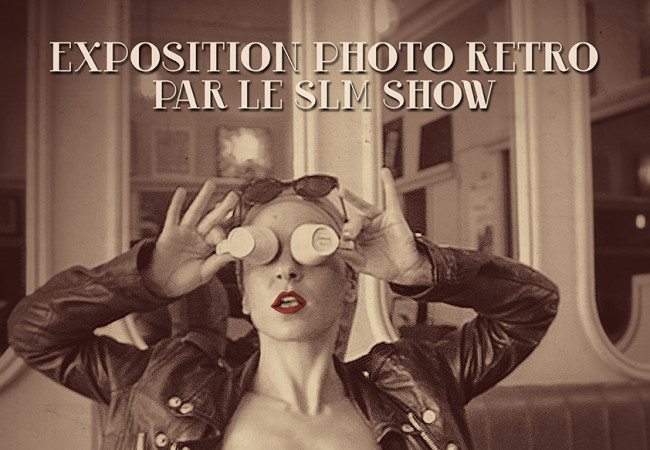 La Parisienne chic – photos burlesques – expo – rétro