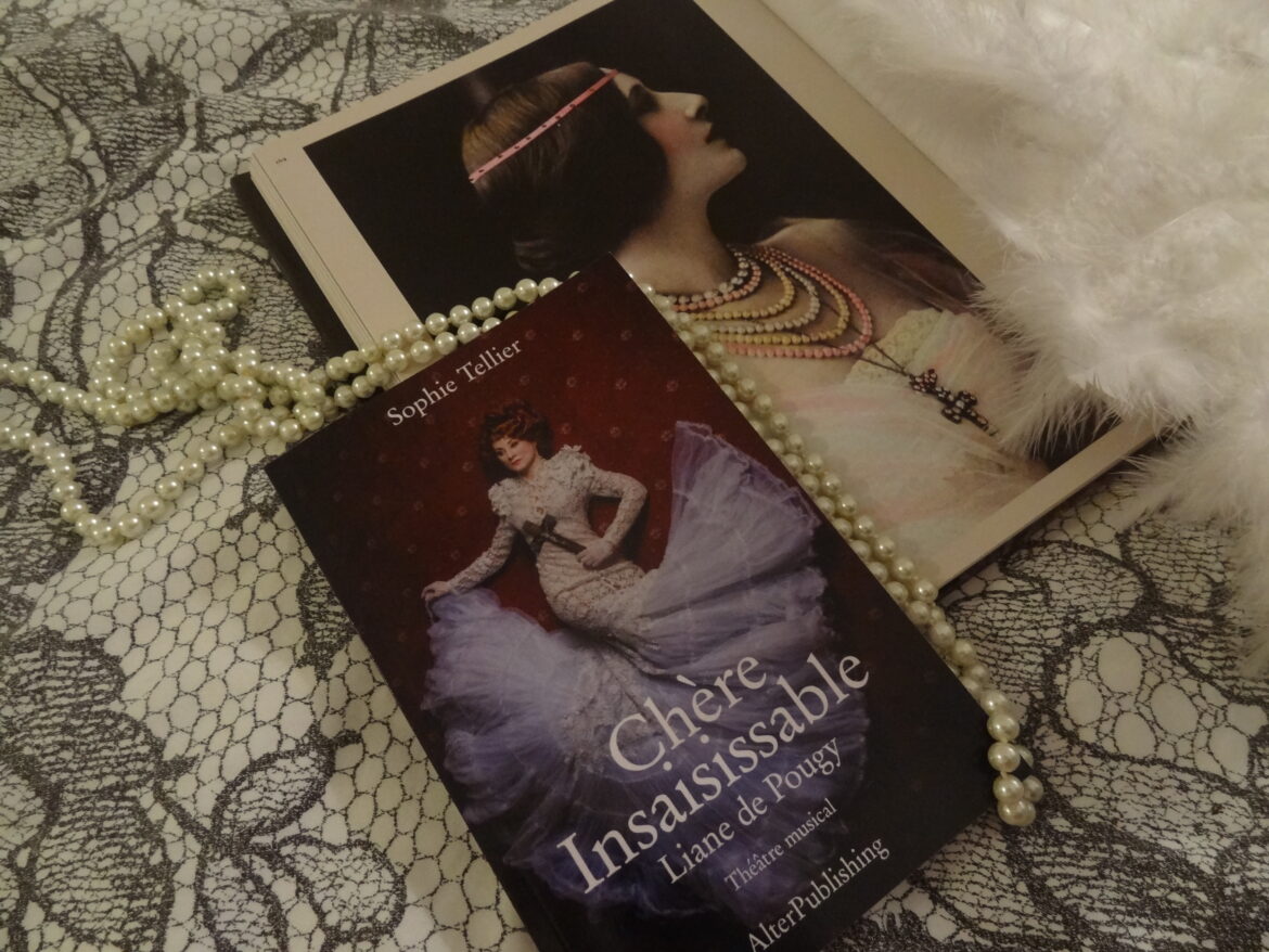 Chère Insaisissable, Liane de Pougy le livre de Sophie Tellier