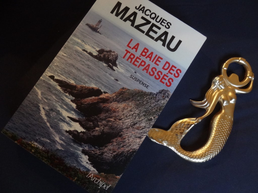 La Baie des Trépassés – Jacques Mazeau - éditions Archipel