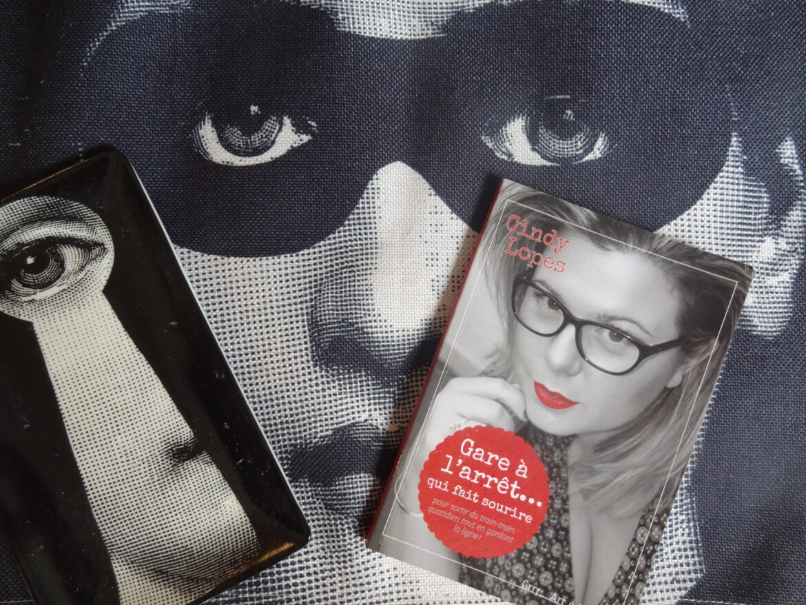 Gare à l'arrêt... qui fait sourire - Grrr Art édition - Cindy Lopez