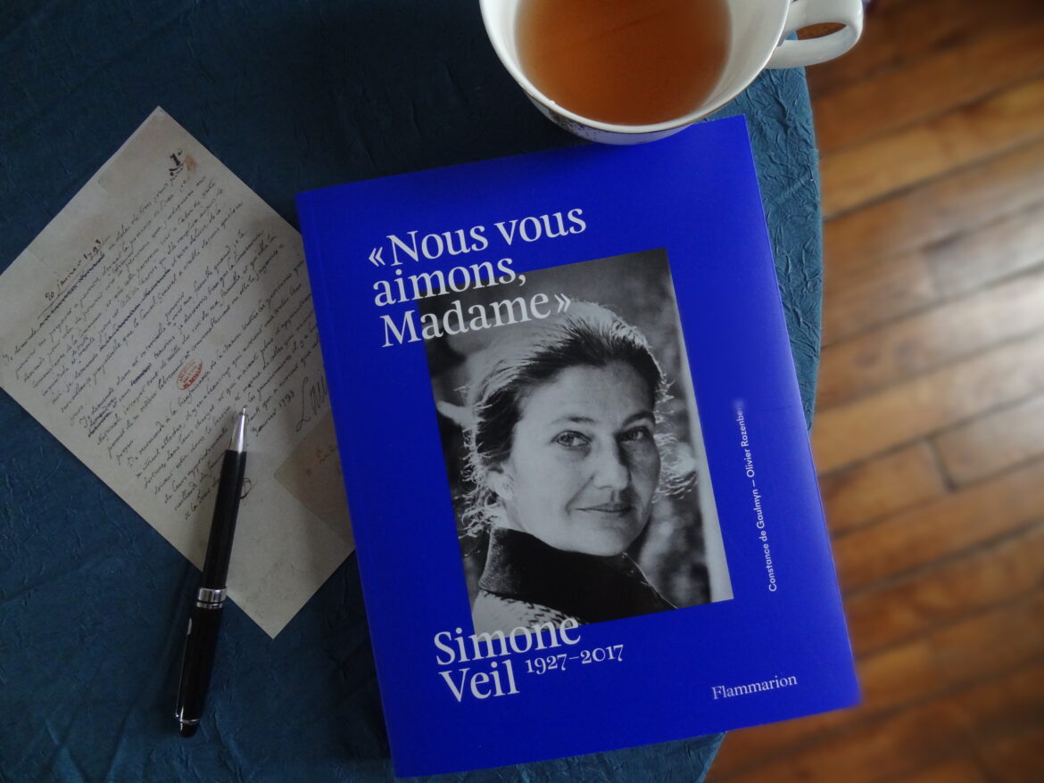 "Nous vous aimon Madame " - Simone Veil 1927 - 2017 - éditions Flammarion