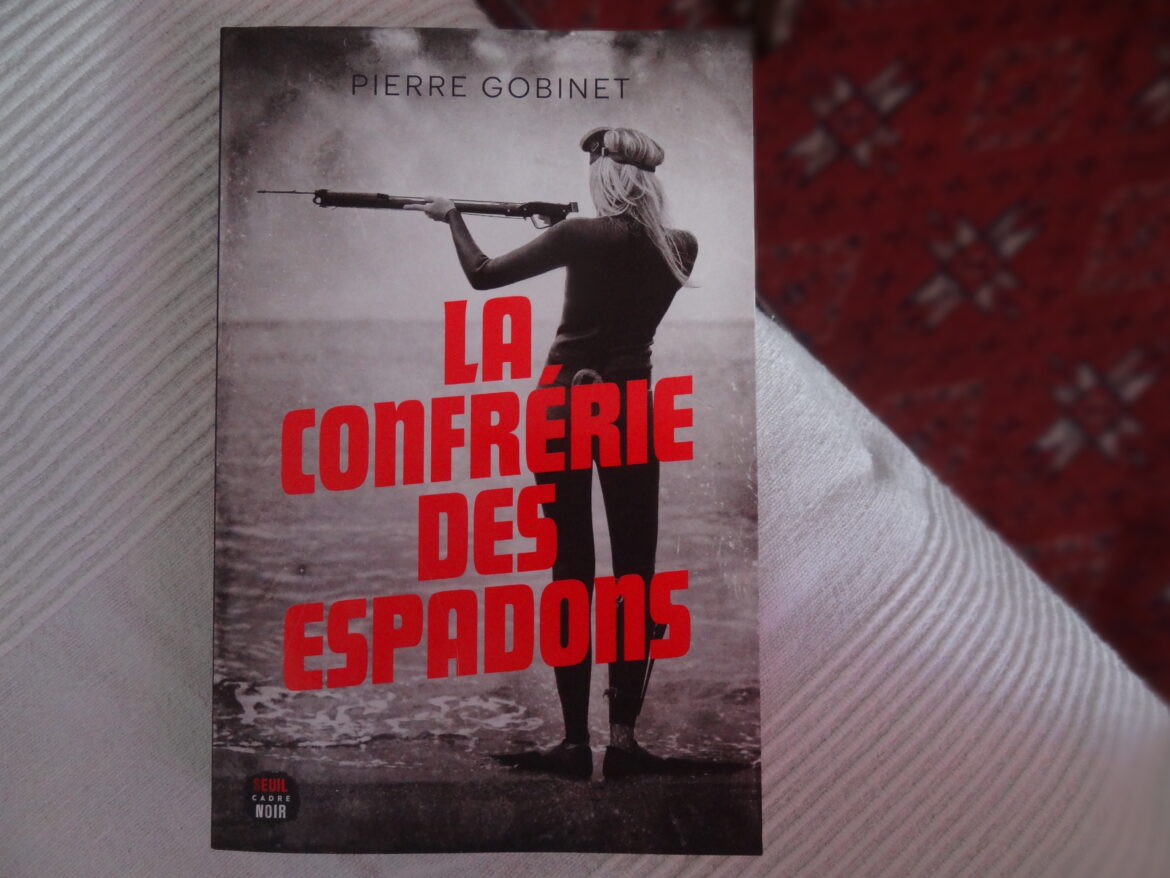La confrérie des espadons – éditions du Seuil