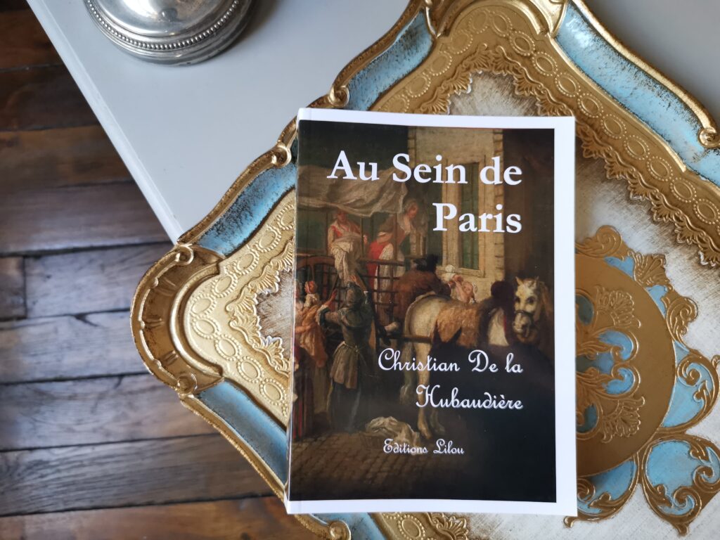 Au sein de Paris - Christian De la Hubaudière aux Editions Lilou