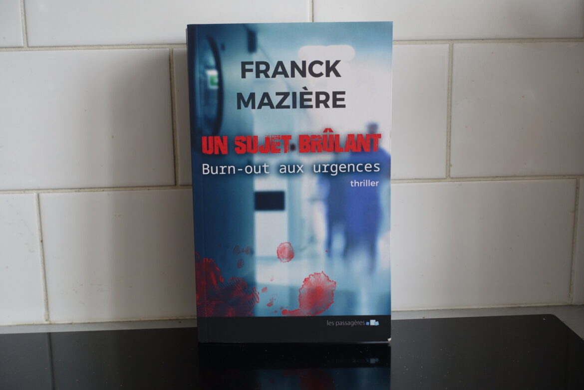 Un sujet brûlant - Burn-out aux urgences -