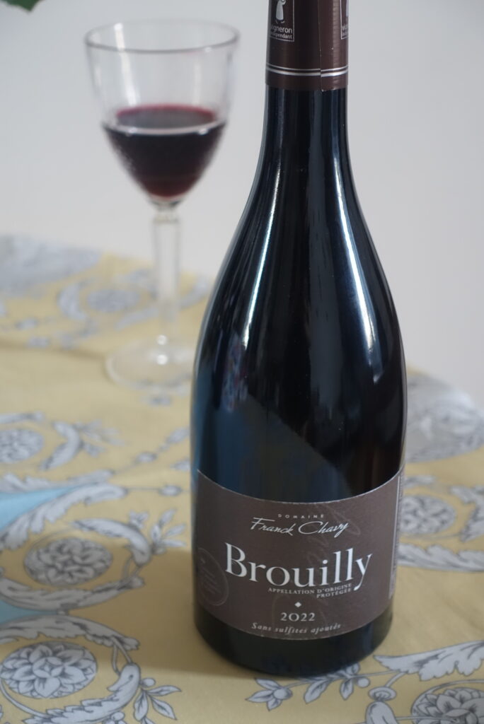 Le délicieux Brouilly sans sulfite 2022 du Domaine Franck Chavy